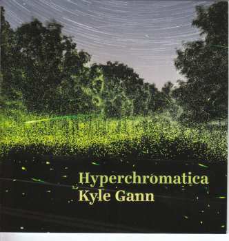 Album Kyle Gann: Hyperchromatica