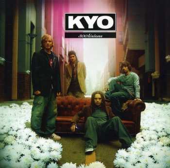 CD Kyo: 300 Lésions