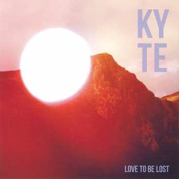 CD Kyte: Love To Be Lost