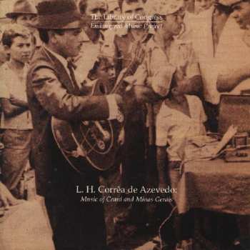 Album Various: Music Of Ceará And Minas Gerais