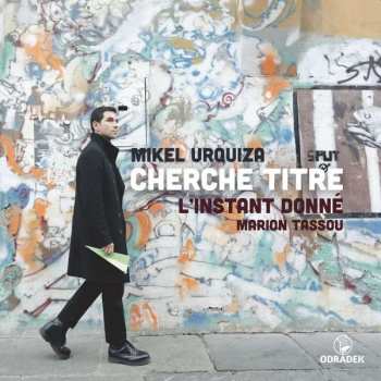 Album L'instant Donne: Werke