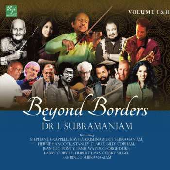 Album L. Subramaniam: Beyond Borders Vol 1 & 2