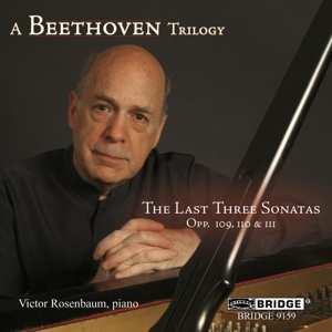 CD Ludwig van Beethoven: A Beethoven Trilogy (The Last Three Sonatas)  