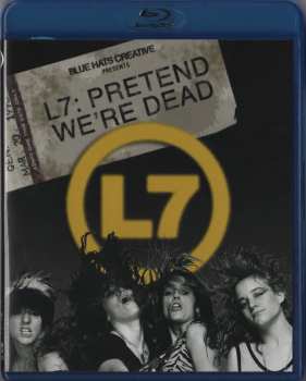 DVD/Blu-ray L7: Pretend We're Dead