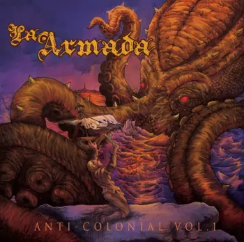 La Armada: Anti-Colonial Vol. 1