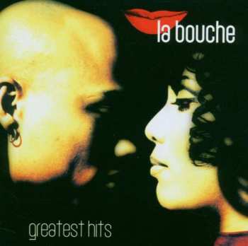 CD La Bouche: Greatest Hits