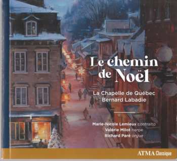 CD Marie-Nicole Lemieux: Le Chemin De Noël  