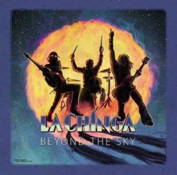 Album La Chinga: Beyond The Sky