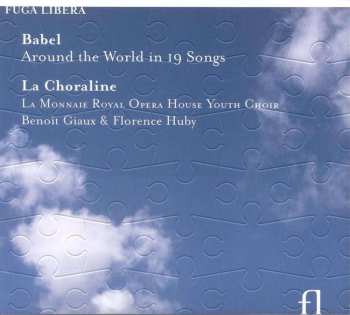CD La Choraline: Babel Around The World In 19 Songs