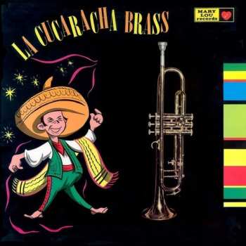 Album La Cucaracha Brass: The Cucaracha Brass