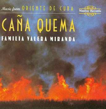 Album La Familia Valera Miranda: Caña Quema