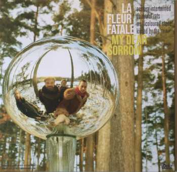LP La Fleur Fatale: Bound To Nowhere / My Dear Sorrow
