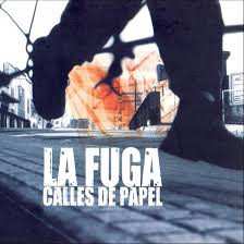 Album La Fuga: Calles De Papel