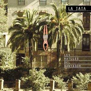 LP La Iaia: Les Ratlles Del Banyador