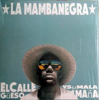 LP La Mambanegra: El Callegüeso y Su Malamaña