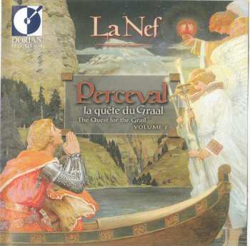 CD La Nef: Perceval (La Quête Du Graal = The Quest For The Grail, Volume 2)