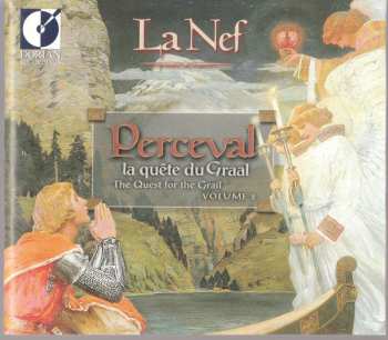 CD La Nef: Perceval (La Quête Du Graal = The Quest For The Grail, Volume 2)