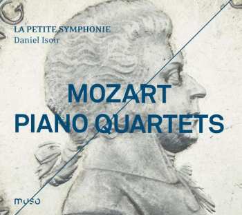 Album Wolfgang Amadeus Mozart: Piano Quartets