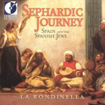Sephardic Journey (Spain And The Spanish Jews)