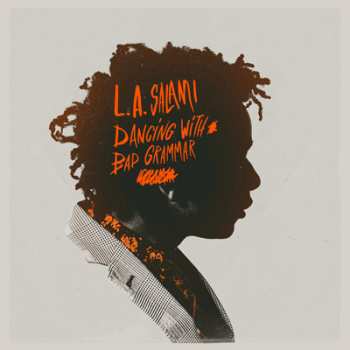 Album L.A. Salami: Dancing With Bad Grammar