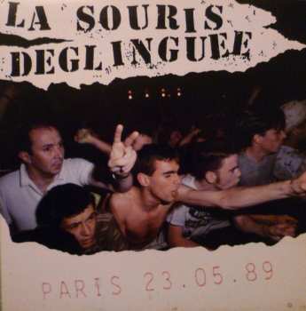 Album La Souris Deglinguee: Paris 23.05.89