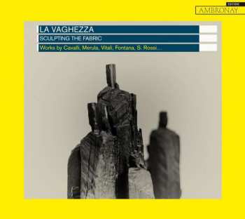 Album Francesco Cavalli: Sculpting The Fabric