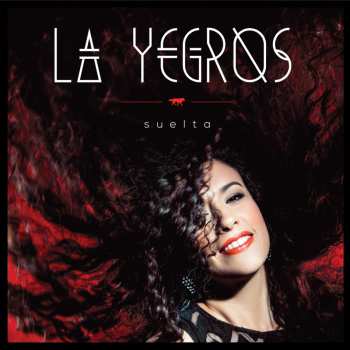 LP La Yegros: Suelta