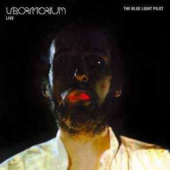 Album Laboratorium: Live (The Blue Light Pilot)
