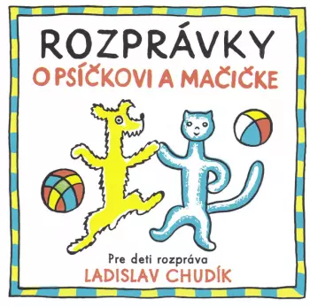 Rozprávky O Psíčkovi A Mačičke