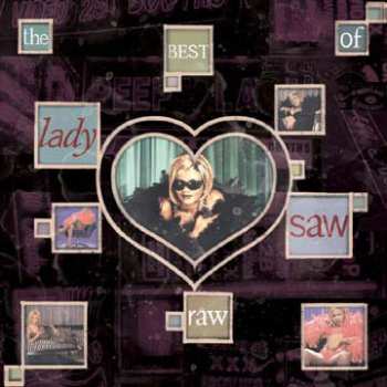 LP Lady Saw: Raw - The Best Of Lady Saw