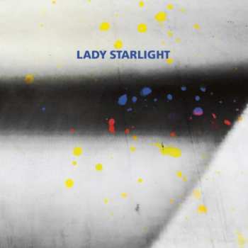 Album Lady Starlight: Which One Of Us Is Me?