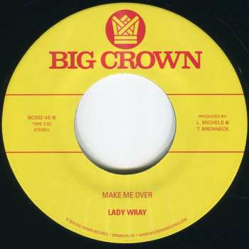 SP Lady Wray: Smiling / Make Me Over