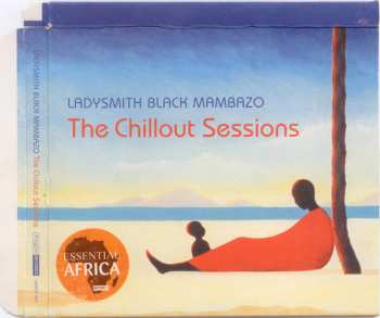 CD Ladysmith Black Mambazo: The Chillout Sessions