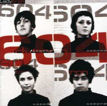 CD Ladytron: 604