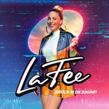 CD LaFee: Zurück In Die Zukunft