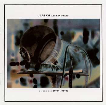 2CD Laika: Lost In Space - Volume One (1993 - 2002)