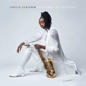 CD Lakecia Benjamin: Pursuance: The Coltranes