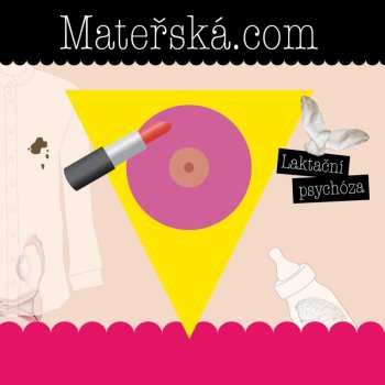 CD Mateřská.com: Laktační Psychóza