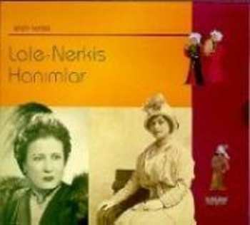 Album Lale Hanım: Lale-Nerkis Hanımlar