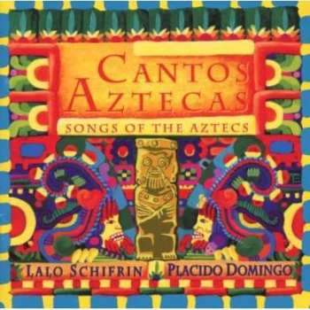 Album Placido Domingo: Cantos Aztecas