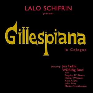 CD Lalo Schifrin: Gillespiana In Cologne