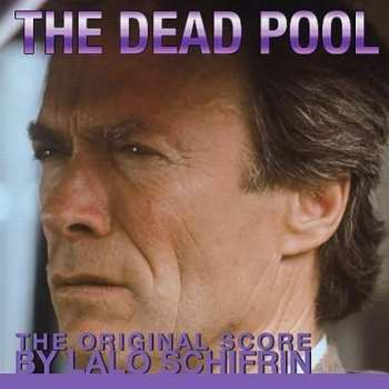 CD Lalo Schifrin: The Dead Pool (The Original Score)