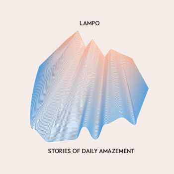 Album Lampo: Stories Of Daily Amazement