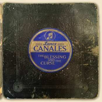 Album Lance Canales: The Blessing And The Curse