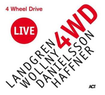 Album Wolfgang Haffner: 4 Wheel Drive Live