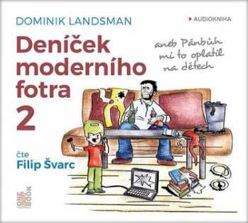 Album Landsman Dominik: Deníček Moderního Fotra 2