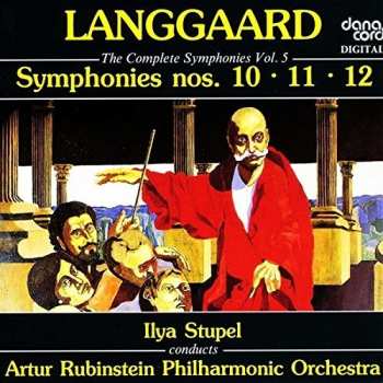 Album Artur Rubinstein Philharmonic Orchestra: The Complete Symphonies, Vol. 5: Symphonies Nos. 10, 11, 12