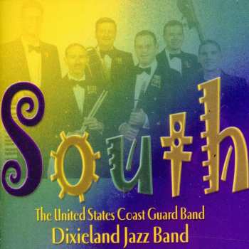 CD Laroca / Shields / Us Coast Guard Dixieland Jazz: South