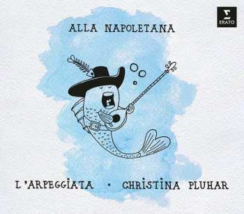 Album L'Arpeggiata: Alla Napoletana