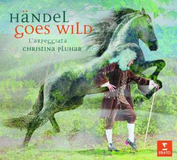 CD L'Arpeggiata: Händel Goes Wild